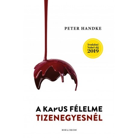 Peter Handke: A kapus félelme tizenegyesnél