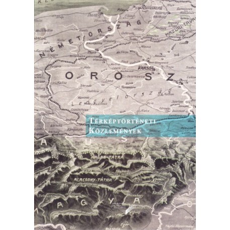 Pászti László: Térképtörténeti közlemények 3.