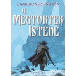 Cameron Johnston: A Megtörtek Istene