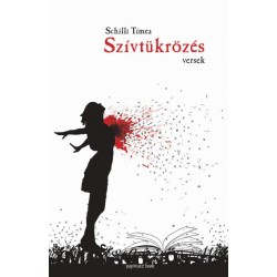 Schilli Tímea: Szívtükrözés