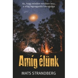 Mats Strandberg: Amíg élünk