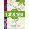 Lakatos Péter: Kortalanul! - Állítsd meg az öregedést- életmóddal, edzéssel, étkezéssel