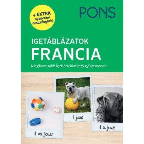 Pascale Rousseau: PONS Igetáblázatok - Francia - A legfontosabb igék áttekinthető gyűjteménye