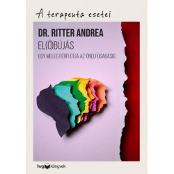 Ritter Andrea: El(ő)bújás - Egy meleg férfi útja az önelfogadásig