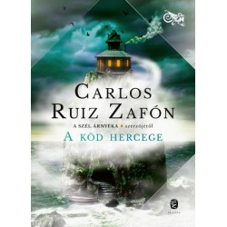 Carlos Ruiz Zafón: A Köd Hercege