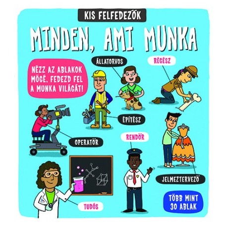 Kis felfedezők - Minden, ami munka