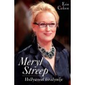 Erin Carlson: Meryl Streep - Hollywood királynője