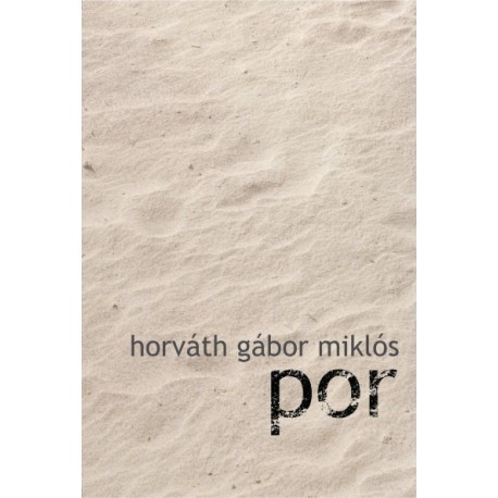 Horváth Gábor Miklós: Por