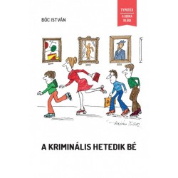 Bóc István: A kriminális hetedik bé