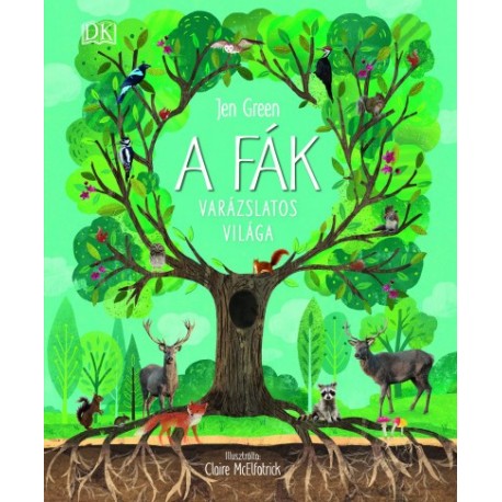 Jen Green: A fák varázslatos világa