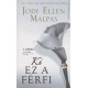 Jodi Ellen Malpas: Ki ez a férfi?