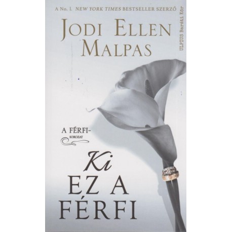 Jodi Ellen Malpas: Ki ez a férfi?