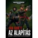 Dan Abnett: Az Alapítás - Gaunt szellemei gyűjtemény