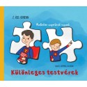 Z. Kiss Adrienn: Különleges testvérek - Mindketten szuperhősök vagyunk