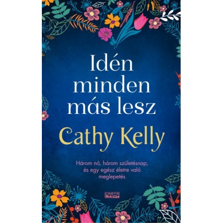Cathy Kelly: Idén minden más lesz