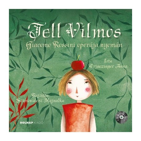 Princzinger Anna: Tell Vilmos