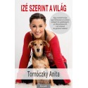 Tornóczky Anita: Izé szerint a világ