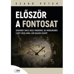 Szabó Péter: Először a fontosat