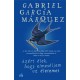 Gabriel García Márquez: Azért élek, hogy elmeséljem az életemet
