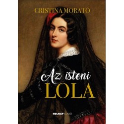 Cristina Morató: Az isteni Lola