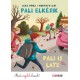 Horváth Ildi - Igaz Dóra: Pali elkésik - Pali is late