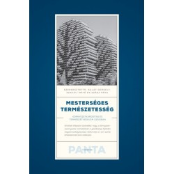 Salát Gergely - Szakáli Máté - Szász Réka: Mesterséges természetesség - Környezetkárosítás és természetvédelem Ázsiában