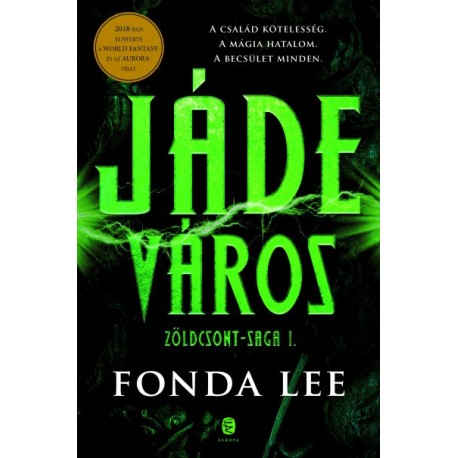 Fonda Lee: Jáde város