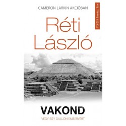 Réti László: Vakond - Végy egy gallon embervért