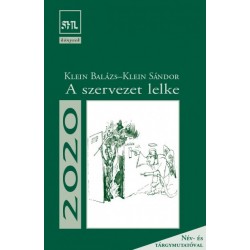 Klein Sándor - Klein Balázs: A szervezet lelke