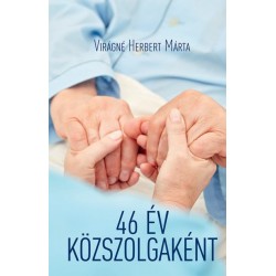 Virágné Herbert Márta: 46 év közszolgaként