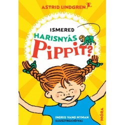 Astrid Lindgren: Ismered Harisnyás Pippit?