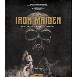 Chris Welch: Iron Maiden - Történelem a dalok mögött