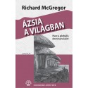 Richard McGregor: Ázsia a világban - Harc a globális dominanciáért