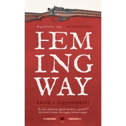 Ernest Hemingway: Búcsú a fegyverektől