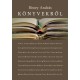 Bistey András: Könyvekről - Kritikák, recenziók