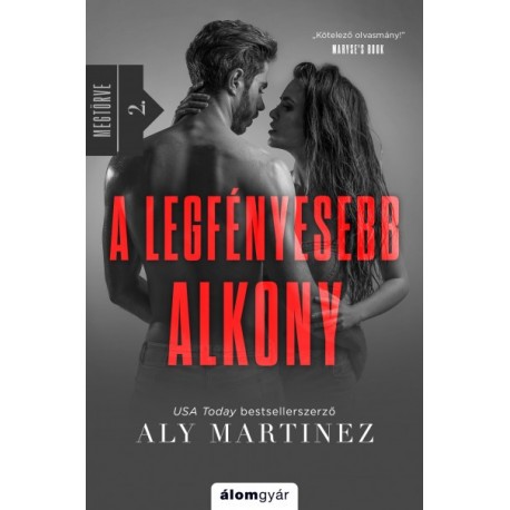 Aly Martinez: A legfényesebb alkony - Megtörve 2.