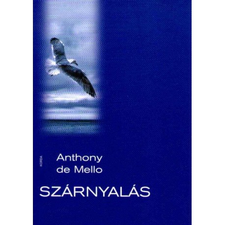 Anthony De Mello: Szárnyalás