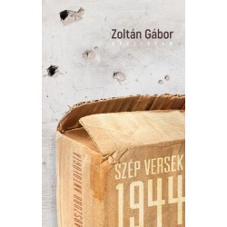 Zoltán Gábor: Szép versek 1944 - Abszurd antológia