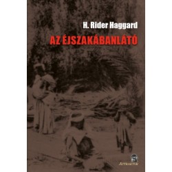 H. Rider Haggard: Az éjszakábanlátó
