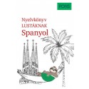 André Höchemer - Stefan Schmidt: PONS Nyelvkönyv lustáknak - Spanyol