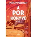 Philip Pullman: A titkos birodalom - A Por könyve II.