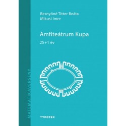 Besnyőné Titter Bea - Mikusi Imre: Amfiteátrum Kupa - 25+1