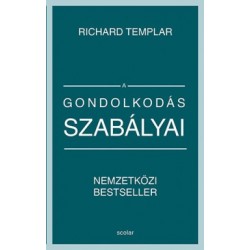 Richard Templar: A gondolkodás szabályai