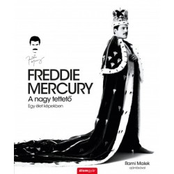 Sean O'Hagan: Freddie Mercury - A nagy tettető - Egy élet képekben