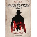 Keiran Rowley: Hanyatlás - Az Elfeledettek Városa 1.
