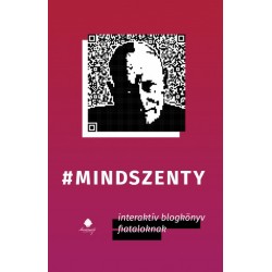 Kovács Attila Zoltán - Kovács Gergely: mindszenty - interaktív blogkönyv fiataloknak