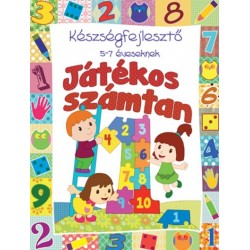 Játékos számtan - Készségfejlesztő 5-7 éveseknek
