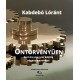 Kabdebó Lóránt: Öntörvényűen - Kortárs magyar költők rögeszmerendjei