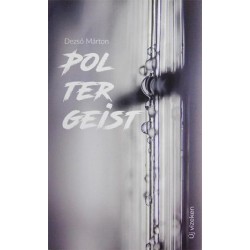 Dezső Márton: Poltergeist