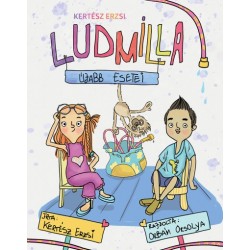 Kertész Erzsi: Ludmilla újabb esetei
